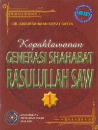 Kepahlawanan generasi shahabat rasulullah saw Jil. 1