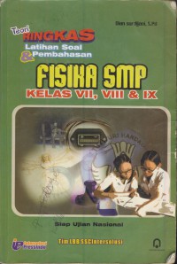 Teori ringkasan latihan soal & pembahasan fisika smp kelas vii, viii & ix