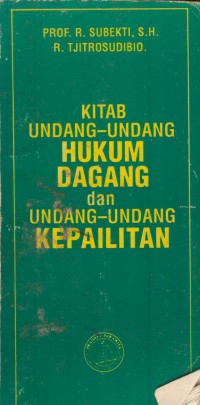 Kitab undanga-undang hukum dagang dan undang-undang kepailitan