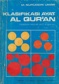Klasifikasi ayat al-qur'an : pedoman mencari ayat al-qur'an