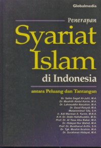 Penerapan syariat islam di indonesia : antara peluang dan tantangan