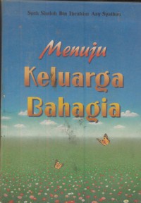 Menuju keluarga bahagia