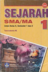 Sejarah SMA/MA 1 : untuk kelas X, Semester 1 dan 2