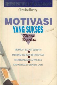 Motivasi yang sukses dalam sepekan