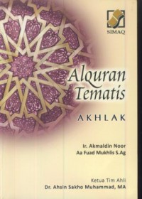 Al- Qur'an tematis : Akhlak