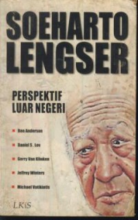 Soeharto Lengser : perspektif luar negeri