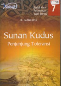 Sunan Kudus : penjunjung toleransi