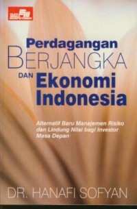 Perdagangan berjangka dan ekonomi indonesia