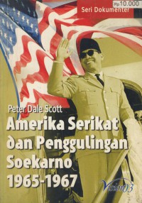 Amerika serikat dang penggulingan Soekarno 1965-1967