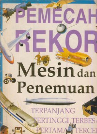 Pemecah rekor  meswin dan penemuan terpanjang tertinggi terbesar pertama tercepat