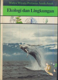 Widya wiyata pertama anak-anak : ekologi dan lingkungan