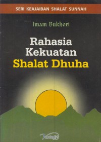 Rahasia kekuatan shalat dhuha