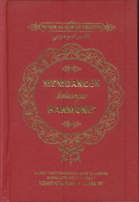 Membangun keluarga harmonis (tafsir al-qur'an tematik) : 3