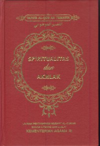 Spiritualitas dan akhlak (tafsir al-qur'an tematik)