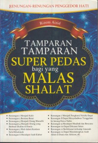 Tamparan-tamparan yang super pedas bagi yang malas shalat