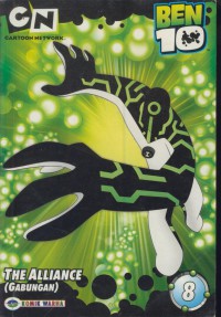 Ben 10 : the alliance (gabungan) Vol : 10