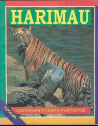 Harimau : kenyataan, cerita, aktivitas