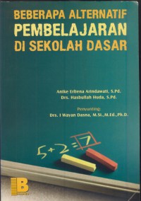 Beberapa alternatif pembelajaran di sekolah dasar