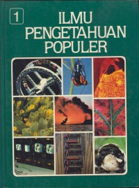 Ilmu pengetahuan populer  : astronomi dan pengetahuan ruang angkasa Jil.1
