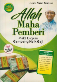 Allah maha pemberi : maka engkau gampang naik haji