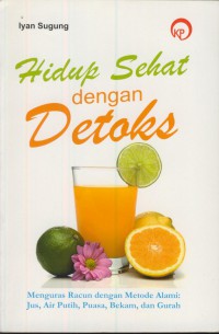 Hidup sehat dengan detoks