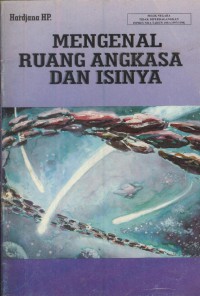 Mengenal ruang angkasa dan isinya