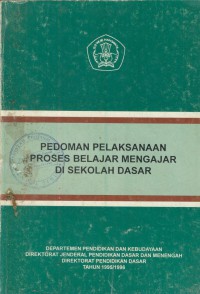 Pedoman pelaksanaan proses belajar mengajar di sekolah dasar