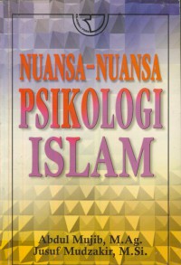 Nuansa-nuansa psikologi islam