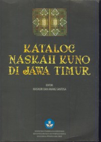 Katalog naskah kuno di Jawa Timur