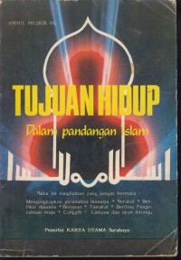 Tujuan hidup : dalam pandangan islam