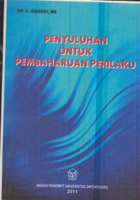 Penyuluhan untuk pembaharuan perilaku