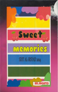 Sweet memories : sdit al-irsyad 2004