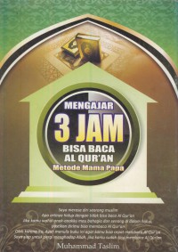 Mengajar 3 jam bisa baca al-qur'an : metode mama papa