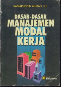 Dasar-dasar manajemen modal kerja