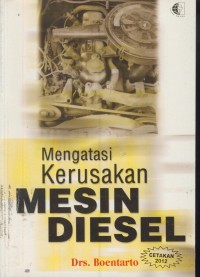 Mengatasi kerusakan mesin diesel