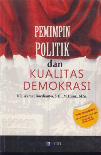 Pemimpin politik dan kualitas demokrasi