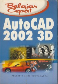 Belajar cepat auto cad 2002 3D