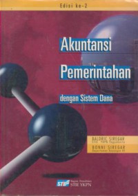 Akuntansi pemerintahan dengan sistem dana Ed. 2