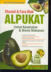 Khasiat & cara olah alpukat untuk kesehatan & bisnis makanan