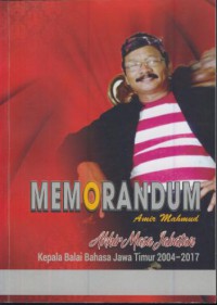 Memorandum  : akhir masa jabatan kepala balai bahasa jawa timur 2004-2017