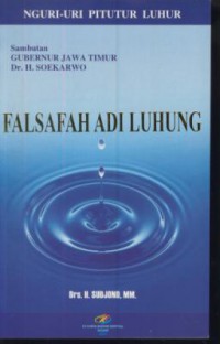 Nguri-uri pitutur luhur : falsafah adi luhung