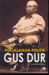 Perjalanan politik gus dur