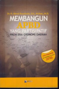 Membangun apbd yang partisipatif pada era otonomi daerah