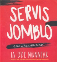 Servis jomblo : jomblo baru dan bekas