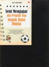 Seni mengajar alat pelatih top sepak bola dunia