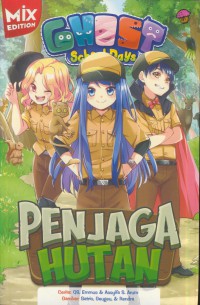 Ghost school days mix : penjaga hutan