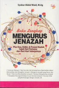 Buku lengkap mengurus jenazah