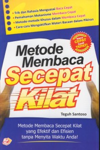 Metode membaca secepat kliat : metode membaca secepat kilat yang efektif dan efisien tanpa menyita waktu anda!