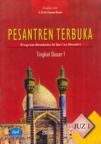 Pesantren terbaru : program membuka Al-qur'an mandiri tingkat sadar Juz 1