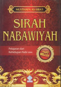 Sirah nabawiyah : pelajaran kehidupan nabi saw